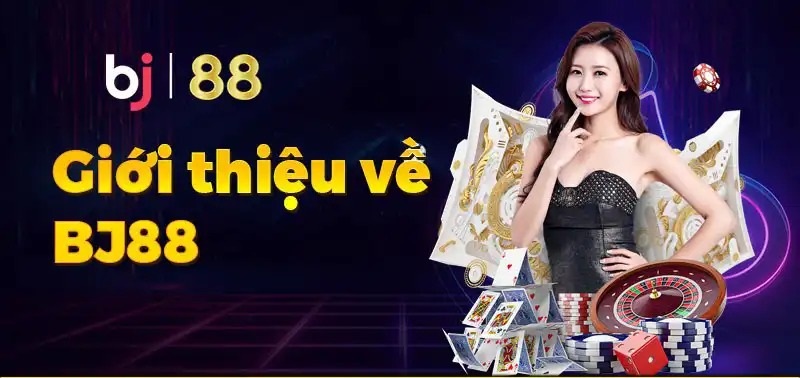 Giới thiệu về trang cá cược trực tuyến hàng đầu BJ88